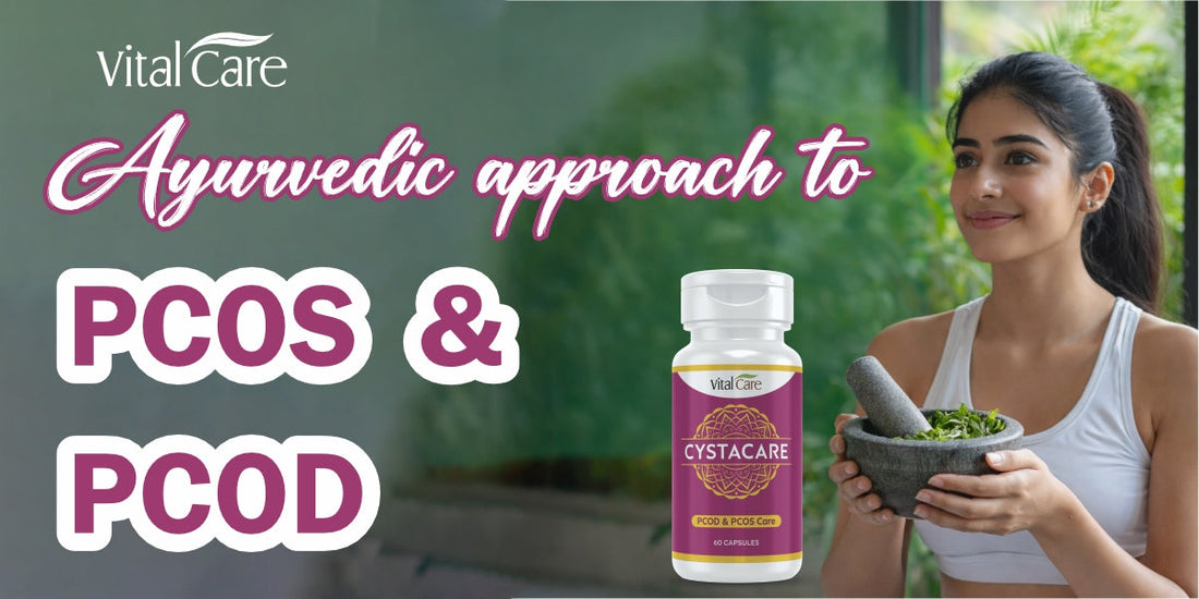 PCOS and PCOD Through the Ayurvedic Lens
