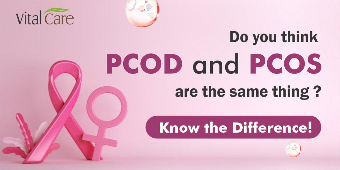 PCOS vs PCOD Simplified: Understanding the Real Difference