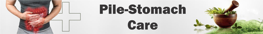 Piles & Stomach Care